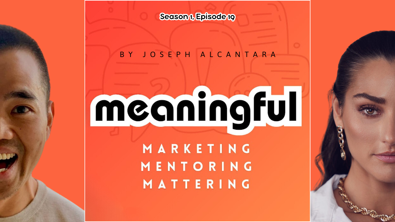Lindsey Coffey on the MEANINGFUL Podcast with Joseph Alcantara | Ep.19 S.1