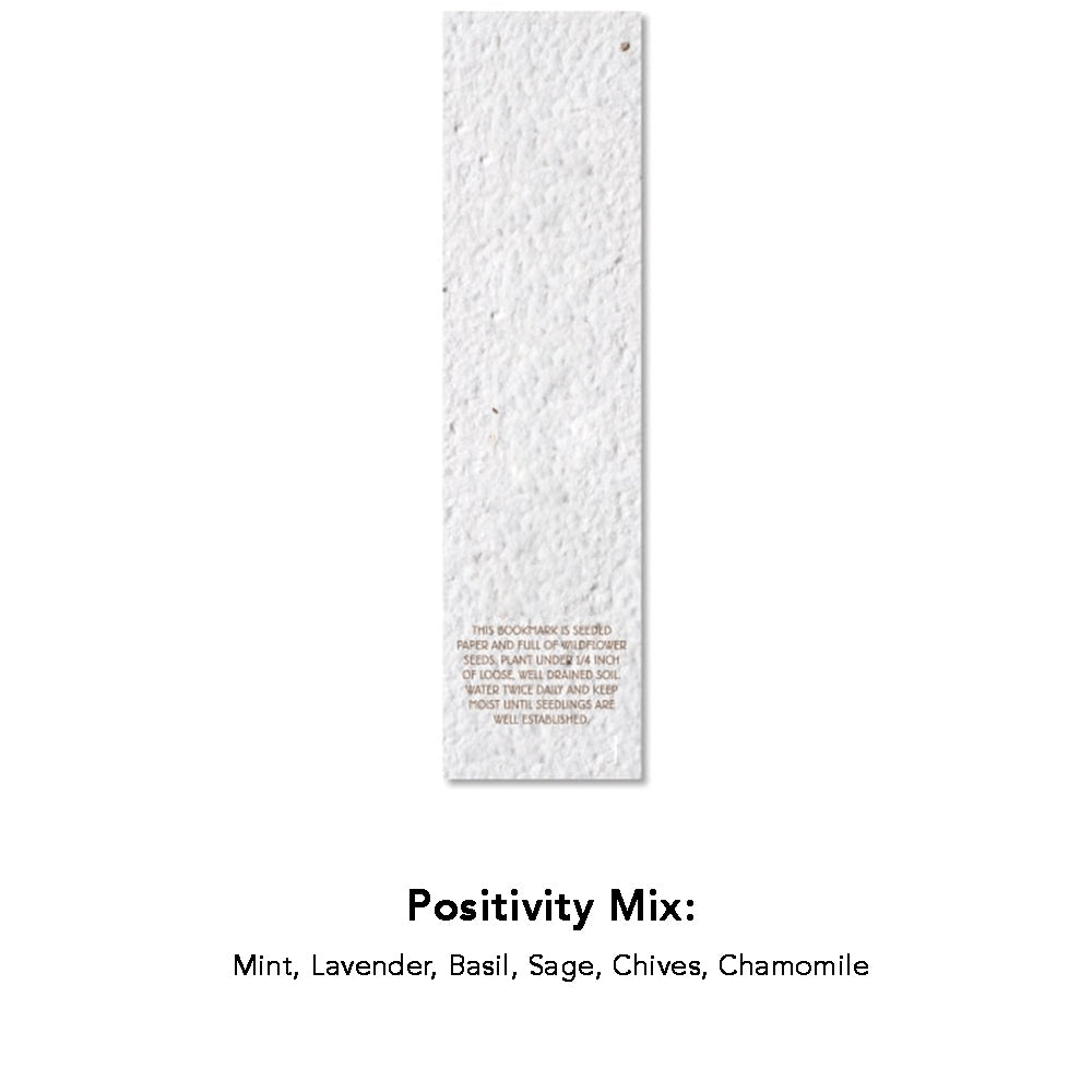 Customizable Seeded Paper Bookmark - Made in the USA- positivity