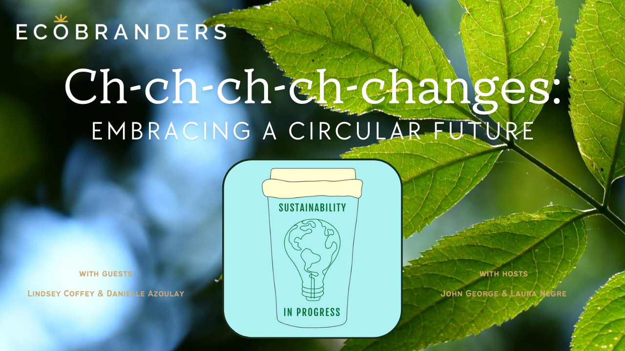 Embracing a Circular Future with the Sustainability in Progress Podcast